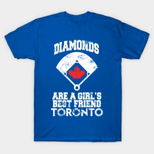 Diamonds Are A Girl's Best Friend - Toronto T-Shirt